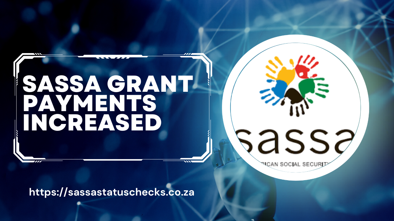 Sassa Grant Payments Increase